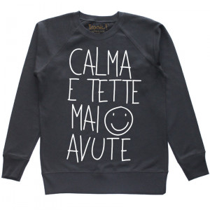 Felpa Donna "Calma e tette mai avute"
