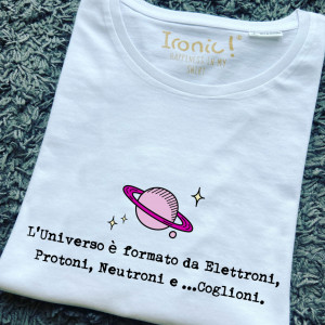 Maglia Donna "L'universo è formato da..."
