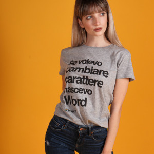 Maglia Donna "Se volevo cambiare Carattere nascevo Word" - Img 2