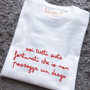 Felpa Donna "Voi tutti siete fortunati che io non possegga un Drago"