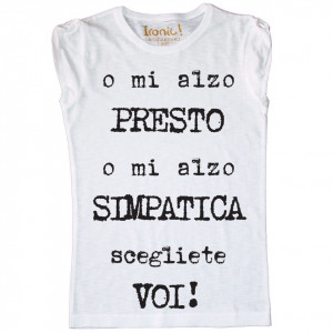 Maglia Donna "o mi alzo presto..." - Img 2