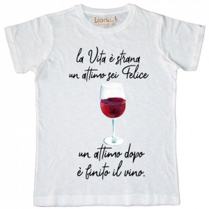 Maglia Uomo "La vita è strana..."