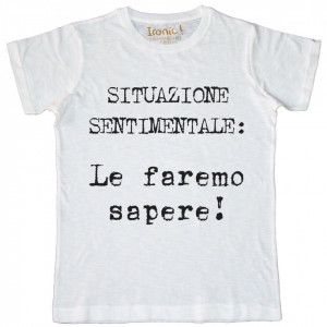 Maglia Uomo "Le faremo sapere"