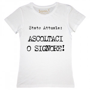 Maglia Donna "Ascoltaci o Signore" - Img 1