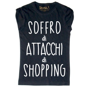 Maglia Donna "Soffro di attacchi di Shopping"