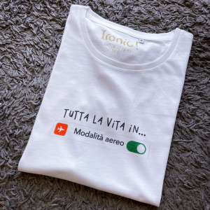 Maglia Donna "Tutta la vita in modalità aereo"
