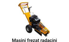 Masini frezat radacini