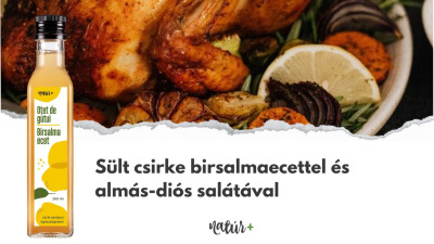 Sült csirke birsalmaecettel és almás-diós salátával: Egészséges étkezés mesterfokon