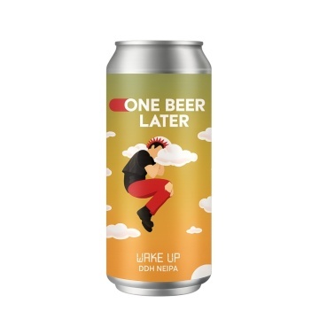 One Beer Later - Wake Up