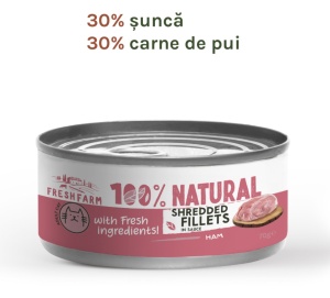 Fresh Farm Shredded fillets in sauce with ham and chicken - Hrana umeda completa cu sunca si pui pentru pisici adulte, 70 gr