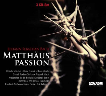 Johann Sebastian Bach: Fritz Lehmann - Matthaus Passion (3CD)