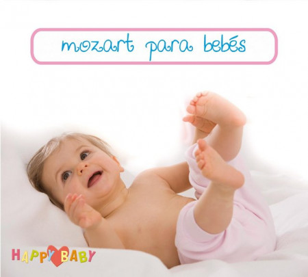 Happy Baby - Mozart para Bebés