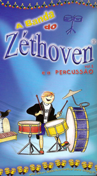 A Banda do Zéthoven - E A Percursão
