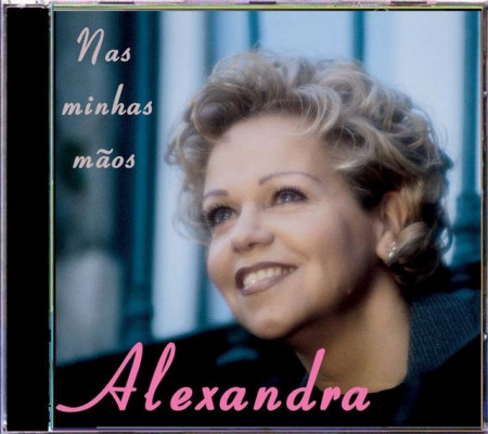 Alexandra - Nas Minhas Mãos