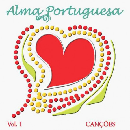Alma  Portuguesa - Canções