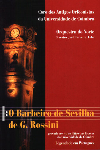 Antigos Orfeanistas da Universidade de Coimbra - Barbeiro de Sevilha DVD