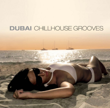 Dubai Chill House Grooves