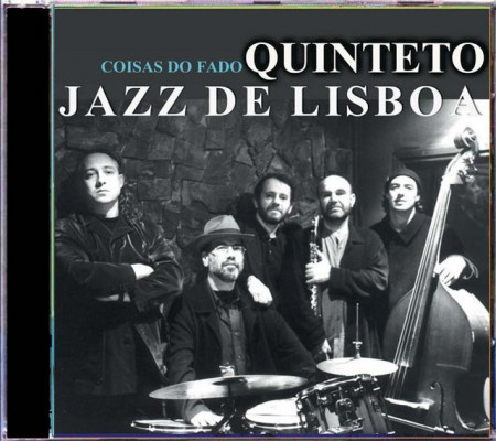 Quinteto Jazz de Lisboa - Coisas do Fado