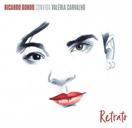 Ricardo Gordo convida Valeria Carvalho  - Retrato