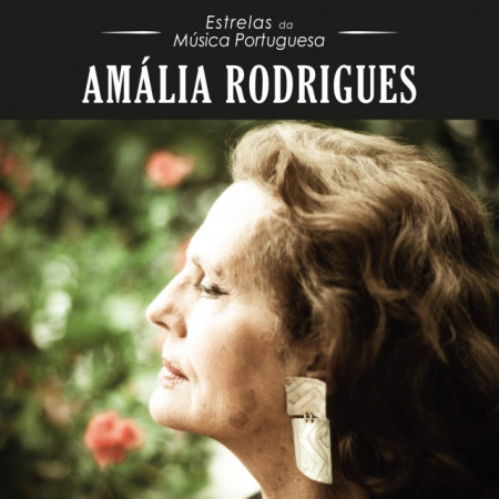 Estrelas da Música Portuguesa - Amália Rodrigues
