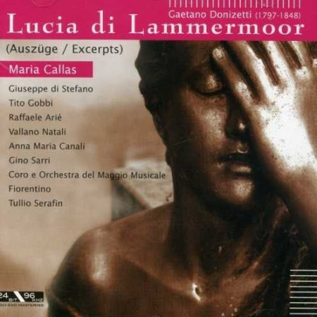 Gaetano Donizetti: Maria Callas - Lucia Di Lammermoor