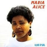 Maria Alice - Ilha D' Sal
