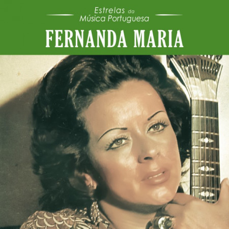 Estrelas da Música Portuguesa - Fernanda Maria