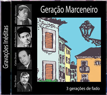 Geração Marceneiro - 3 Gerações do Fado