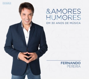 Fernando Pereira - Amores & Humores