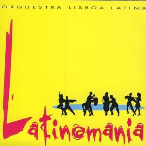 Orquestra Lisboa Latina - Latinomania