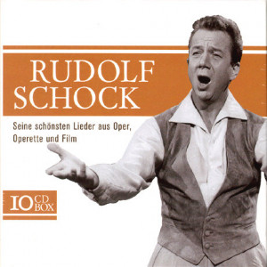 Schock Rudolf - Seine Schönsten Lieder Aus Oper, Operette Und Film (10 CD)
