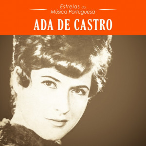 Estrelas da Música Portuguesa - Ada de Castro
