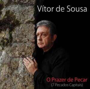 Vitor de Sousa - O Prazer de Pecar (7 Pecados Capitais)