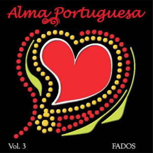 Alma Portuguesa - Fados