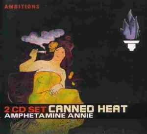 Canned Heat - Amphetamine Annie (2 CD)