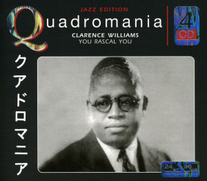 Clarence Williams: You Rascal You (4 CD)