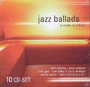 Jazz Ballads - Prelude to a Kiss (10CD)