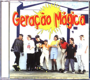 Geração Mágica - Canções