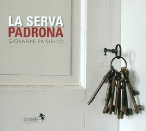 Giovanni Paisiello - La Serva Padrona