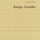 Amigo Ocasião - Ricardo Barras