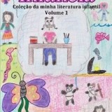 Infância Coleção da minha literatura infantil Volume 1 / O Sonho - Sérgio Brázio