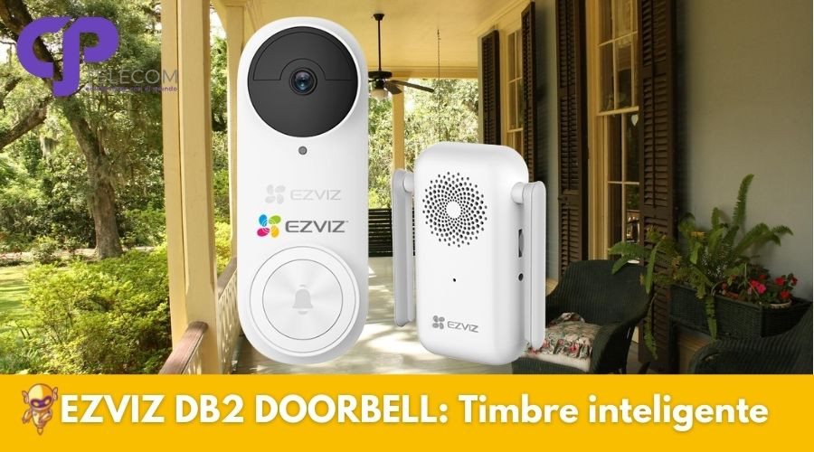 EZVIZ DB2 DOORBELL: Timbre inteligente, la protección integral deseada