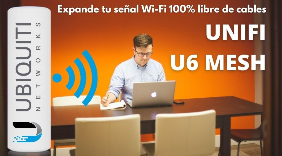 Punto de acceso Unifi U6 Mesh: El mejor punto de acceso. El más recomendado