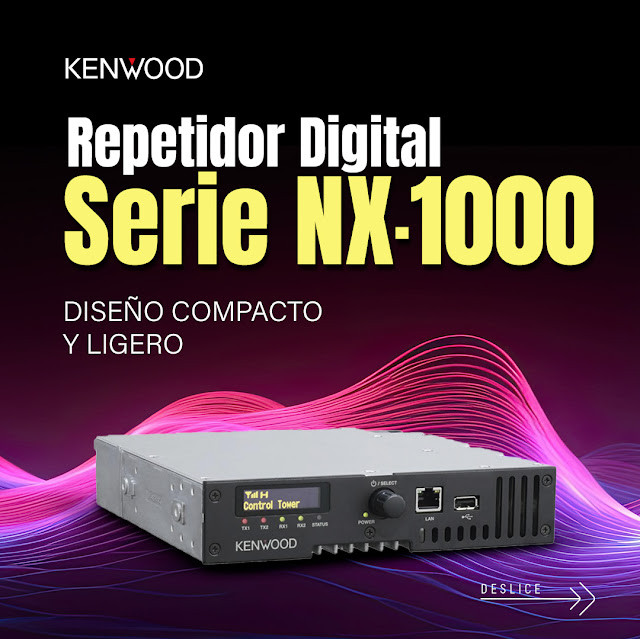 El futuro de las comunicaciones: descubre el repetidor de Kenwood, un paso más de la serie NX1000