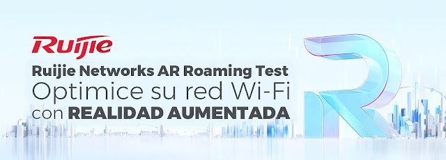 Una realidad aumentada para optimizar tu red Wifi: conoce Ruijie Networks AR Roaming Test