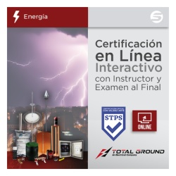 TOTAL GROUND EXPERT-TG1-VIRTUAL Certificacion Virtual en Tierras Fisicas y Pararrayos ? Total Ground (Valida ante la STPS)