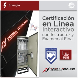TOTAL GROUND EXPERTTG4VIRTUAL Certificacion Virtual en Fundamentos y Proyeccion para la correccion del factor de potencia (Valida Ante Secretaria del Trabajo)