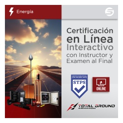 TOTAL GROUND EXPERTTG3VIRTUAL Certificacion Virtual: Sistemas de Proteccion para Instalaciones Fotovoltaicas (Valida ante la STPS)