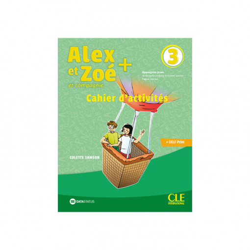 Alex et Zoe 3 - Radna sveska DATA STATUS