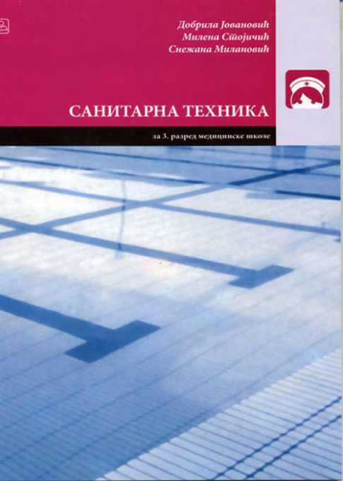 SANITARNA TEHNIKA za 3. razred medicinske skole- D.Jovanović, M.Stojičić, S.Milanović